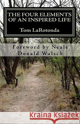 The Four Elements of An Inspired Life: Accessing Practical Wisdom