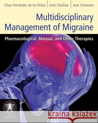 Multidisciplinary Management of Migraine: Pharmacological, Manual, and Other Therapies