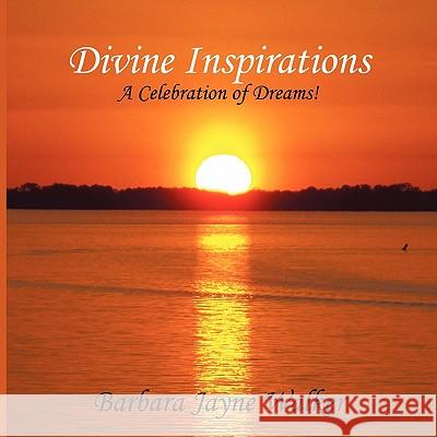Divine Inspirations: A Celebration of Dreams!