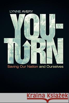 You-Turn: Saving Our Nation and Ourselves