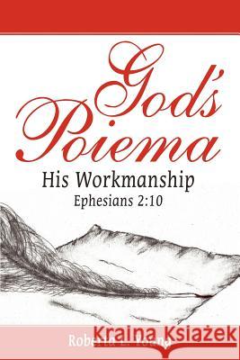 God's Poiema: His Workmanship; Ephesians 2:10
