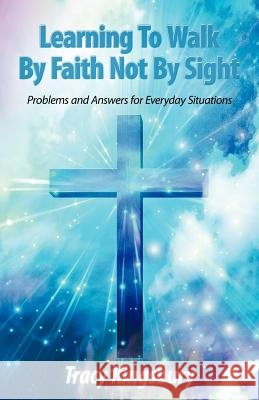 Learning to Walk by Faith Not by Sight: Problems and Answers for Everyday Situations