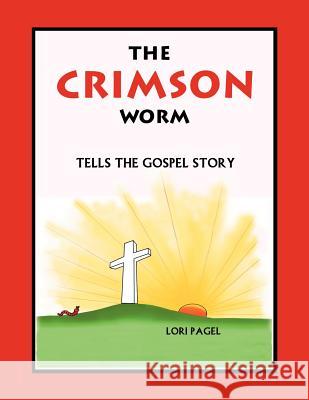The Crimson Worm: Tells the Gospel Story