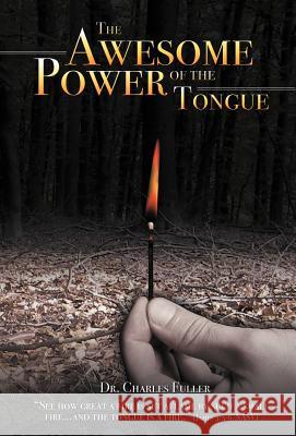 The Awesome Power of the Tongue