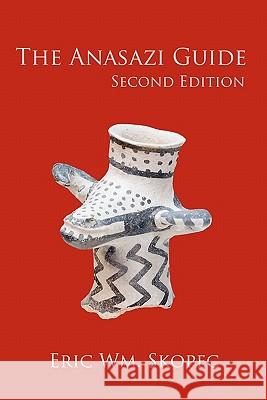 The Anasazi Guide: Second Edition