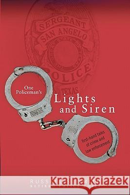 One Policeman's Lights and Siren