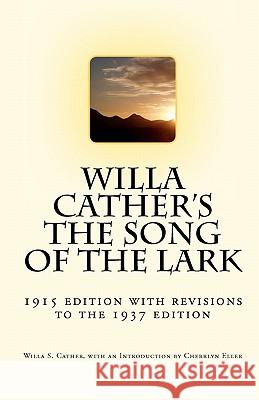 Willa Cather's The Song of the Lark: 1915 edition with revisions to the 1937 edition