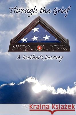 Through the Grief: A Mother's Journey