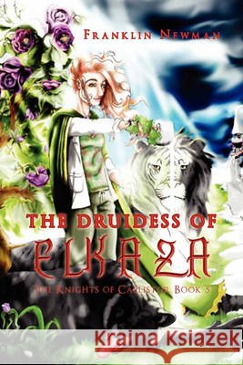 The Druidess of Elkaza