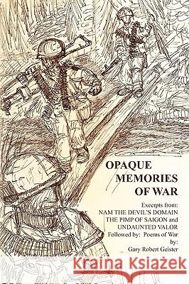 Opaque Memories of War