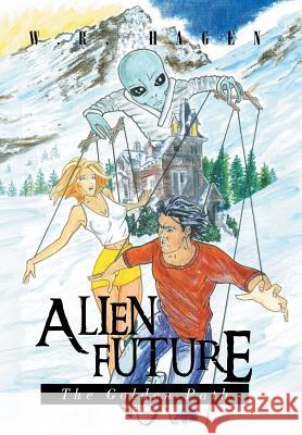 Alien Future: the Golden Path
