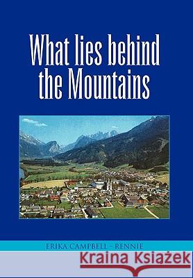 What Lies Behind the Mountains