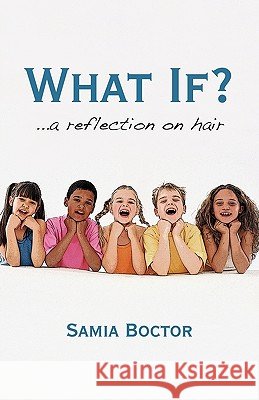 What If?: ...a Reflection on Hair