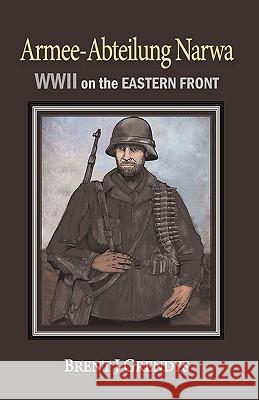 Armee-Abteilung Narwa: WWII on the Eastern Front