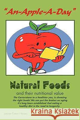 An-Apple-A-Day: Natural Foods