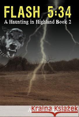 Flash 5: 34: A Haunting in Highland, Book 2