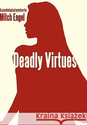 Deadly Virtues