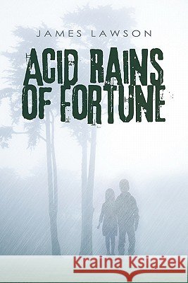 Acid Rains of Fortune