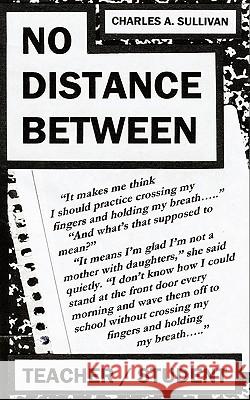 No Distance Between