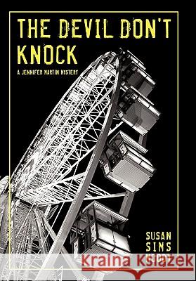 The Devil Don't Knock