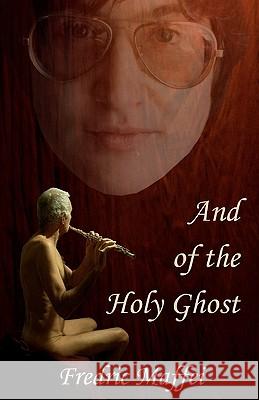 And of the Holy Ghost