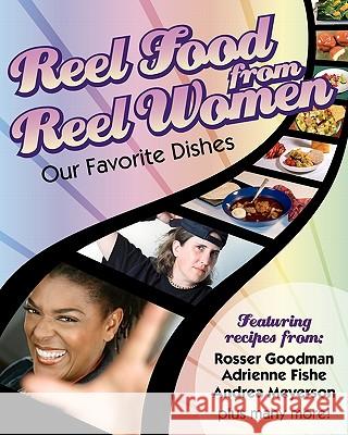 Reel Food From Reel Women: Our Favorite Dishes