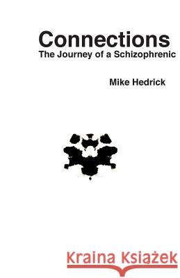 Connections: The Journey of a Schizophrenic