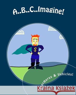 A..B..C..Imagine!: SuperHeros