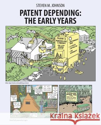 Patent Depending: The Early Years