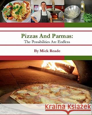 Pizzas And Parmas: The Possibilities Are Endless