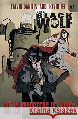 Black Wolf One: Metal Monsters of Doom