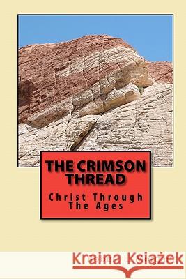 The Crimson Thread: Christ Through The Ages