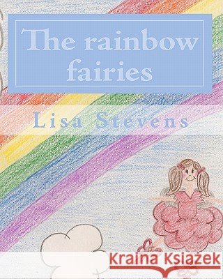 The rainbow fairies
