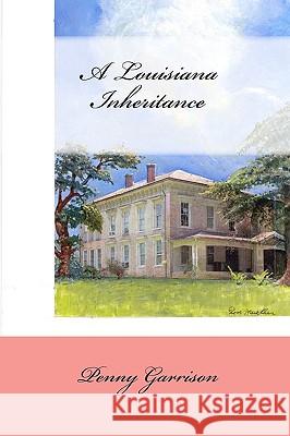 A Louisiana Inheritance