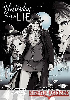 Yesterday Was a Lie: A Graphic Novel