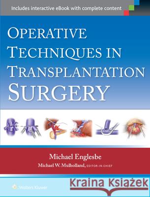 Operative Techniques in Transplantation Surgery