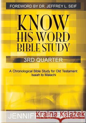 Know His Word Bible Study: 3rd Quarter