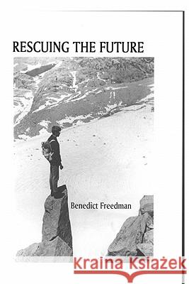 Rescuing The Future