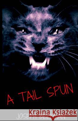 A Tail Spun