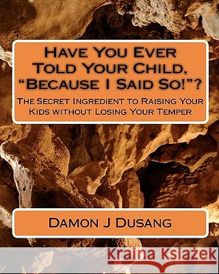 Have You Ever Told Your Child, 