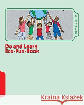 Do and Learn Eco-Fun-Book: Well-Earth Activities for Youth