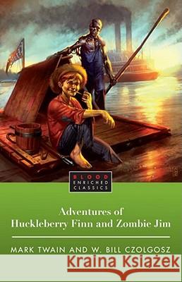 The Adventures of Huckleberry Finn and Zombie Jim