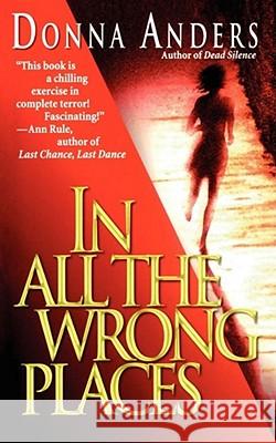 In All the Wrong Places