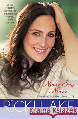Never Say Never: Finding a Life That Fits ( )