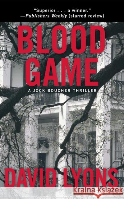 Blood Game: A Jock Boucher Thriller