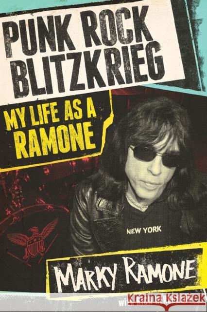 Punk Rock Blitzkrieg: My Life as a Ramone