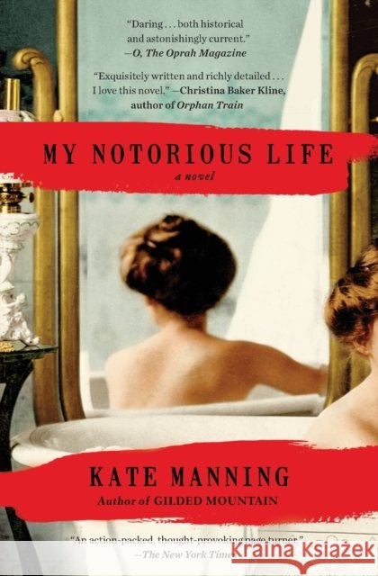 My Notorious Life