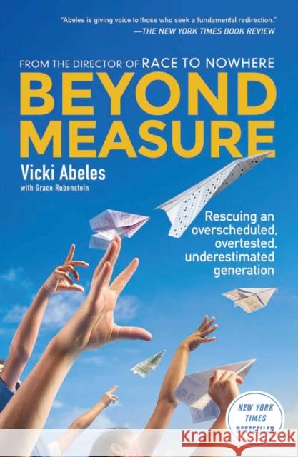 Beyond Measure: Rescuing an Overscheduled, Overtested, Underestimated Generation