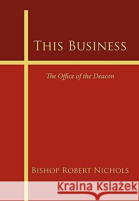 This Business: The Office of the Deacon