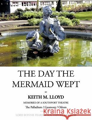 The Day the Mermaid Wept